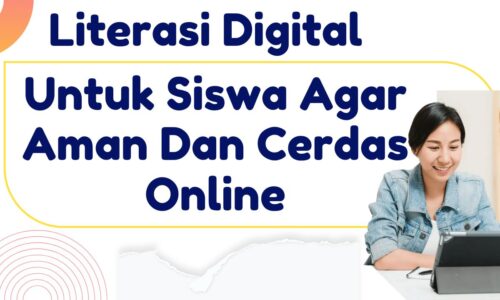 Literasi Digital Untuk Siswa Agar Aman Dan Cerdas Online