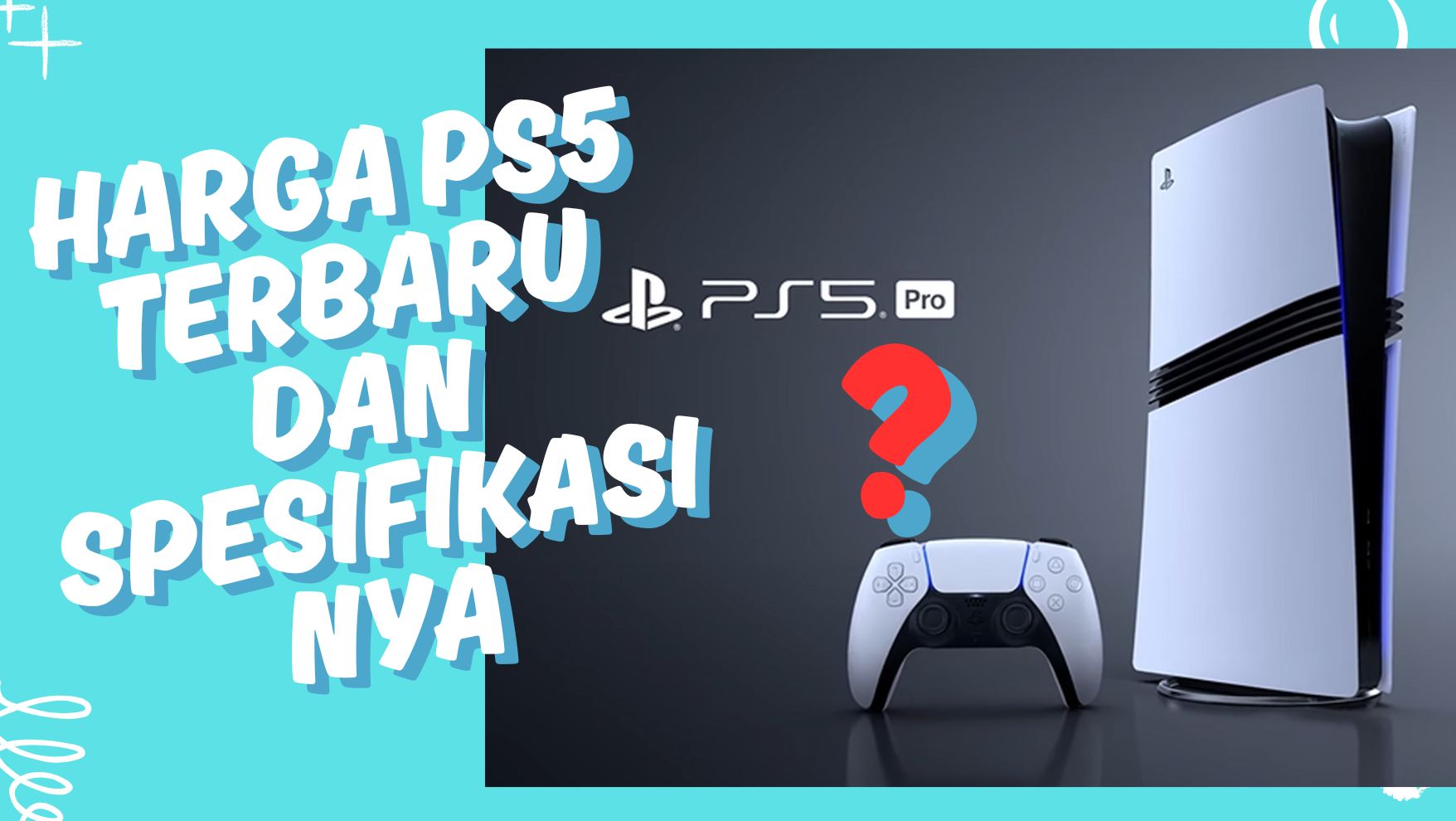 Harga PS5 Terbaru dan Spesifikasinya - sman1ranahbatahan.sch.id