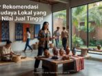 seni-budaya-lokal-nilai-jual